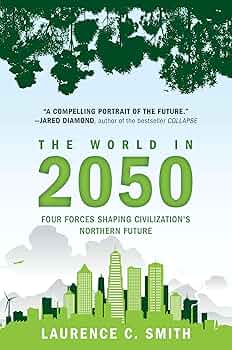 The World in 2050: Four Forces Shaping Civilization's